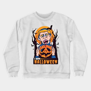 Hate halloween Crewneck Sweatshirt